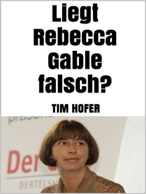 cover image of Liegt Rebecca Gable falsch?